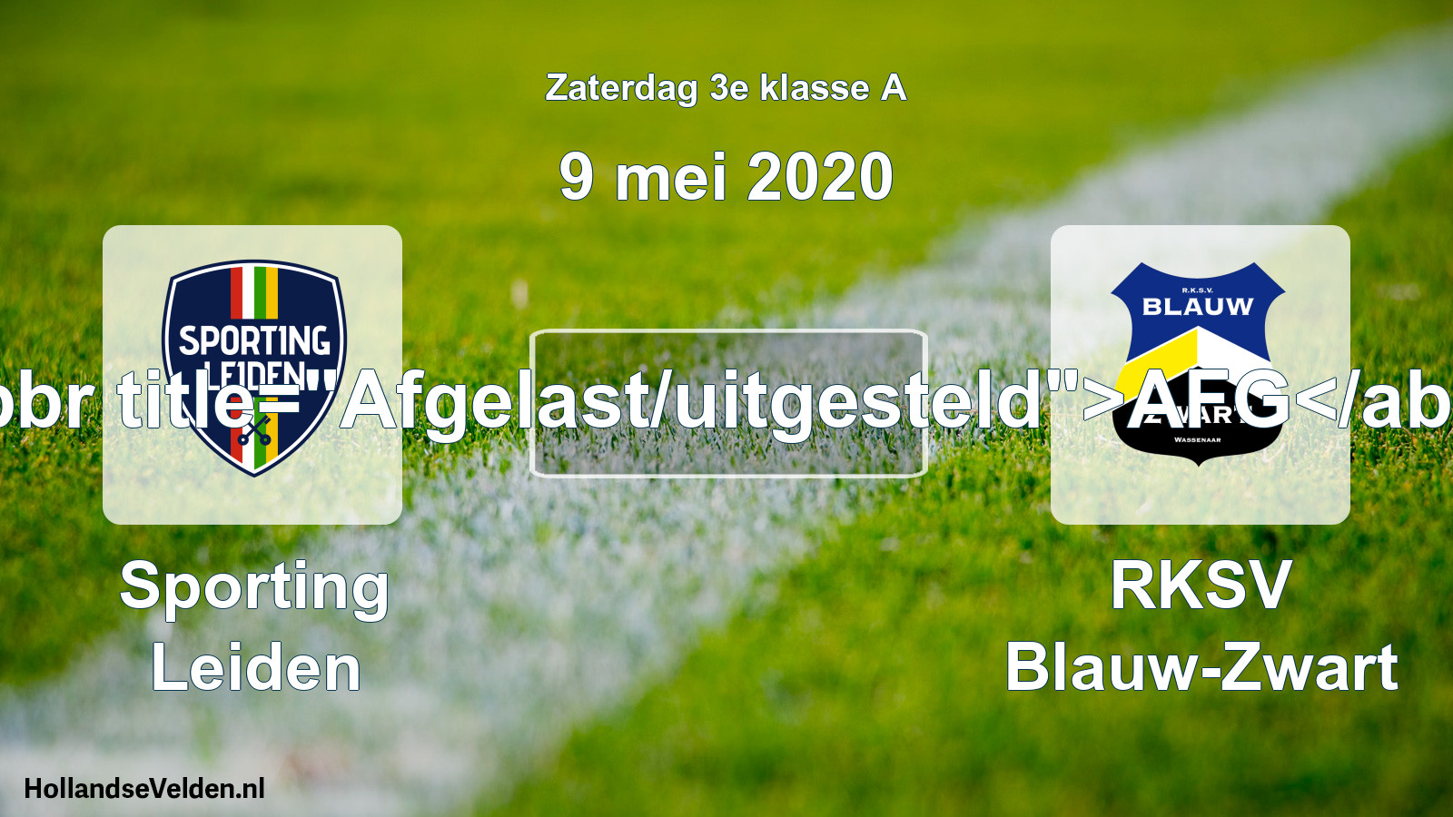 Scheduled Match: Sporting Leiden - RKSV Blauw-Zwart (9 May 2020)