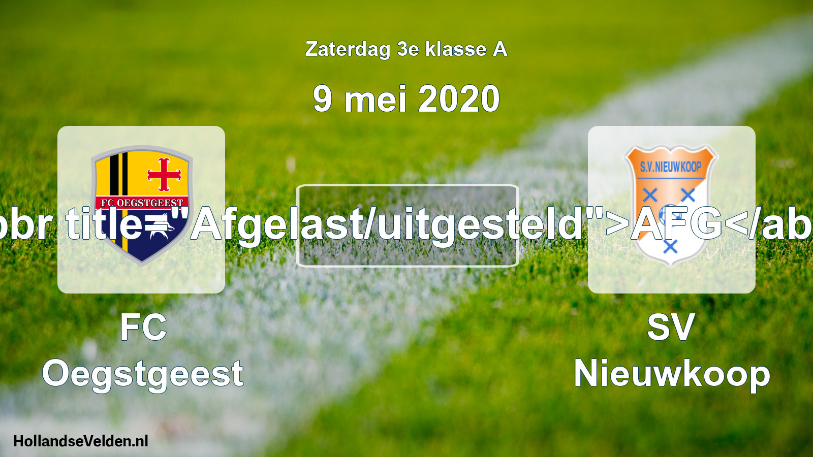 Scheduled Match: FC Oegstgeest - SV Nieuwkoop (9 May 2020)