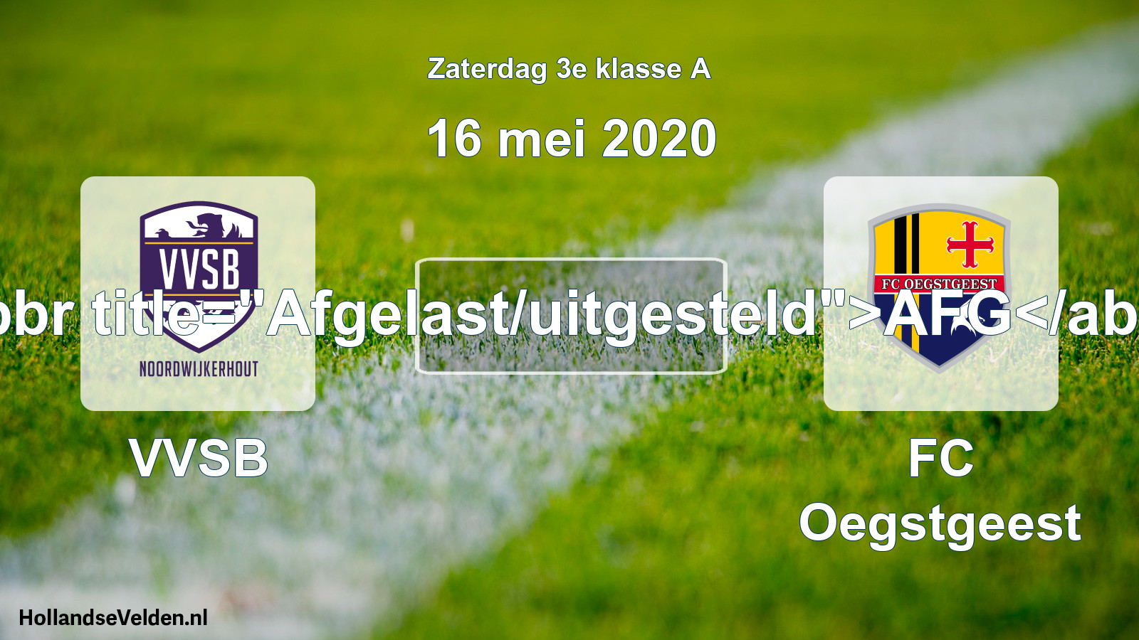 Scheduled Match: VVSB - FC Oegstgeest (16 May 2020)