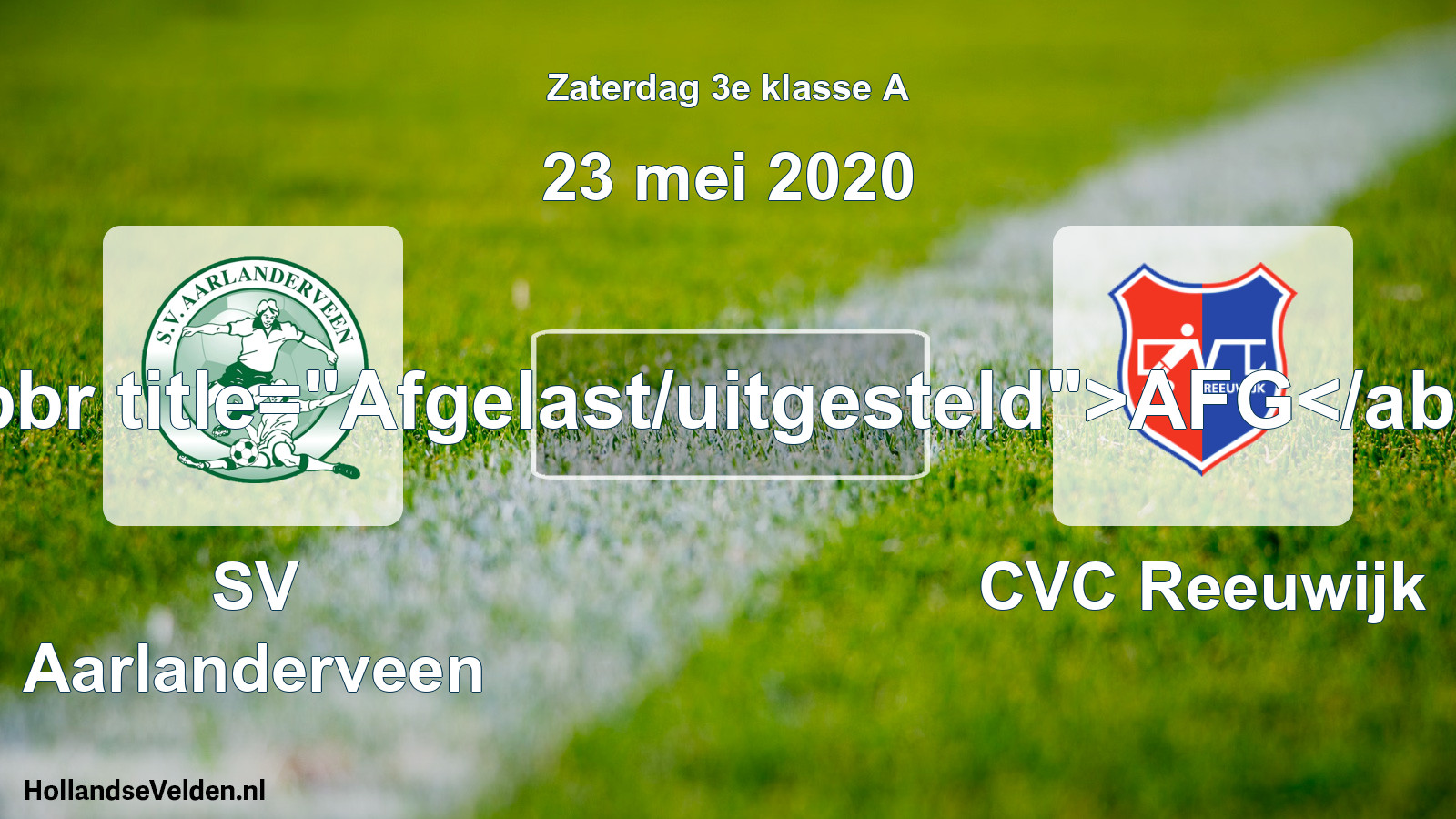 Scheduled Match: SV Aarlanderveen - CVC Reeuwijk (23 May 2020)