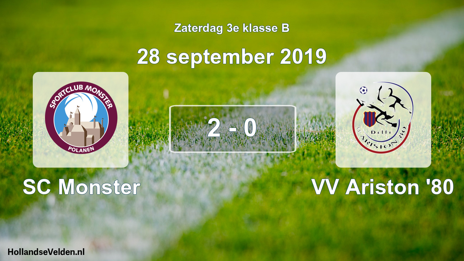 Total number of matches played: SC Monster - VV Ariston '80 2 - 0 (28 September 2019)