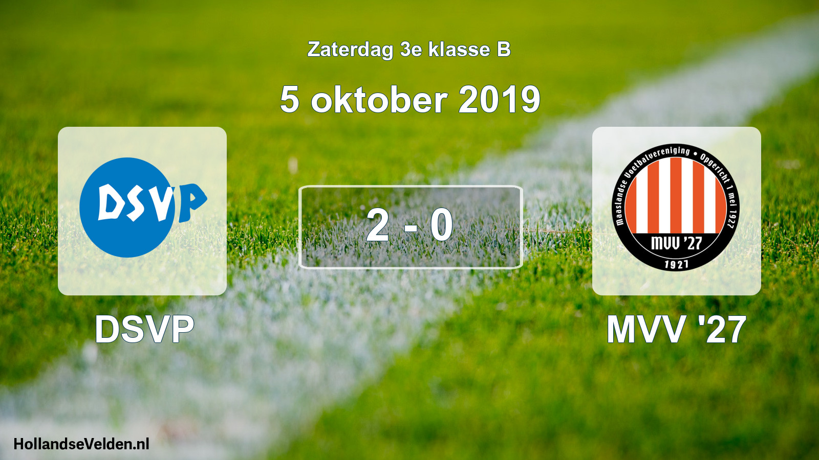 Total number of matches played: DSVP - MVV '27 2 - 0 (5 October 2019)