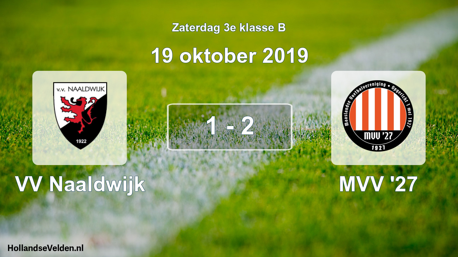 Total number of matches played: VV Naaldwijk - MVV '27 1 - 2 (19 October 2019)