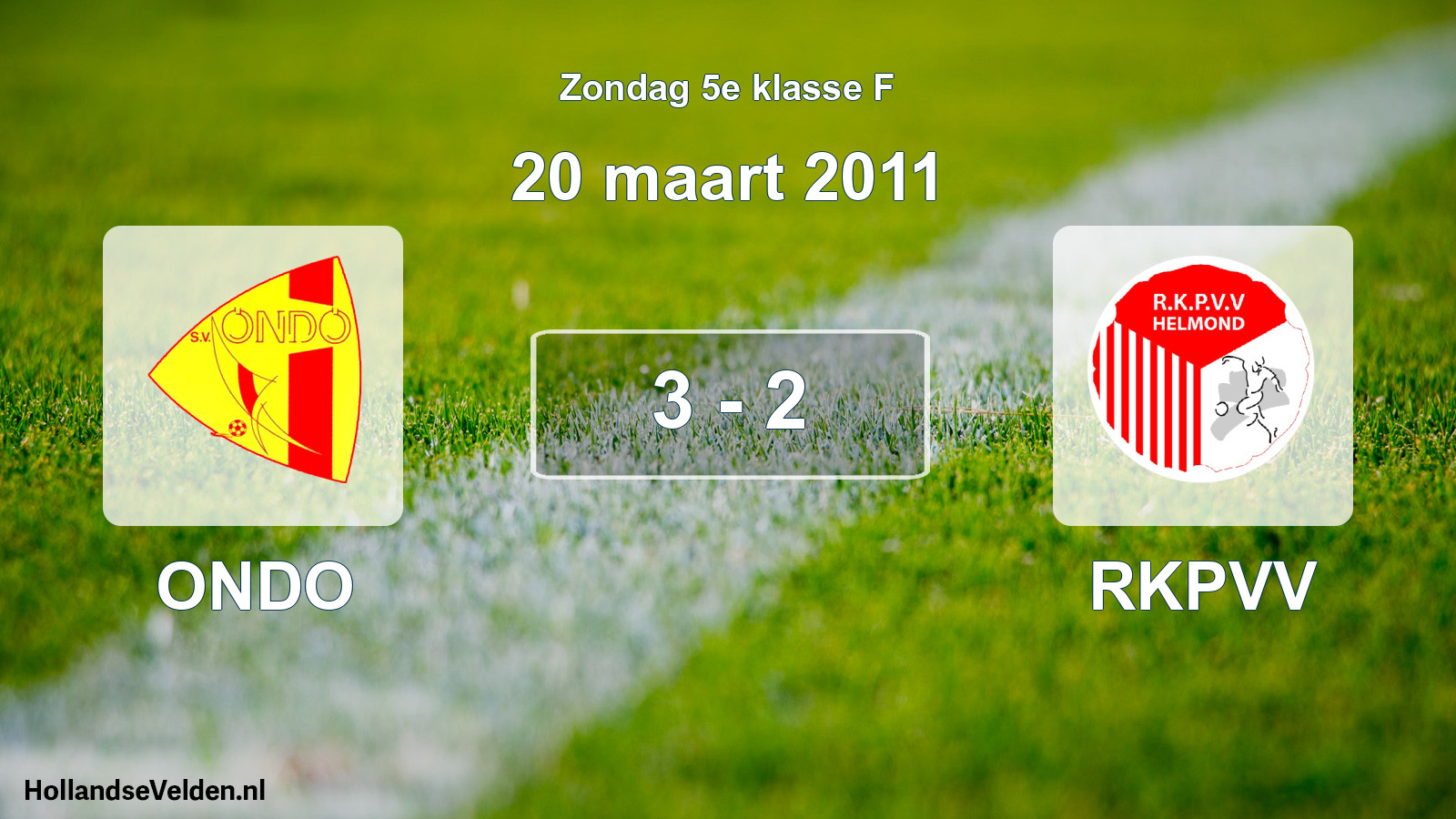 Total number of matches played: ONDO - RKPVV 3 - 2 (20 March 2011)