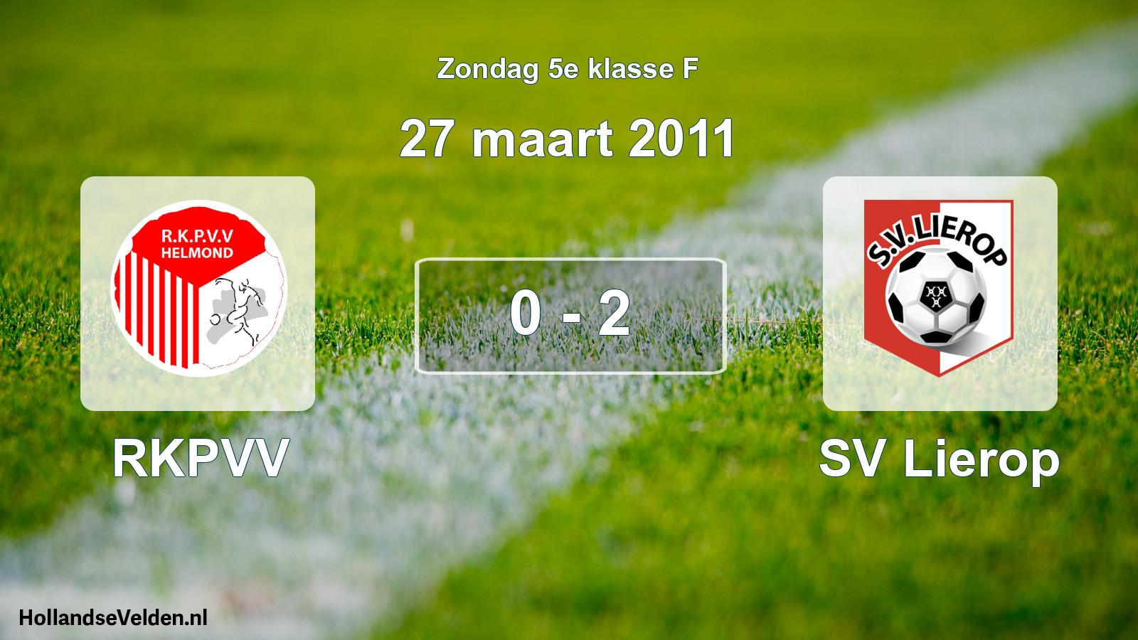 Total number of matches played: RKPVV - SV Lierop 0 - 2 (27 March 2011)