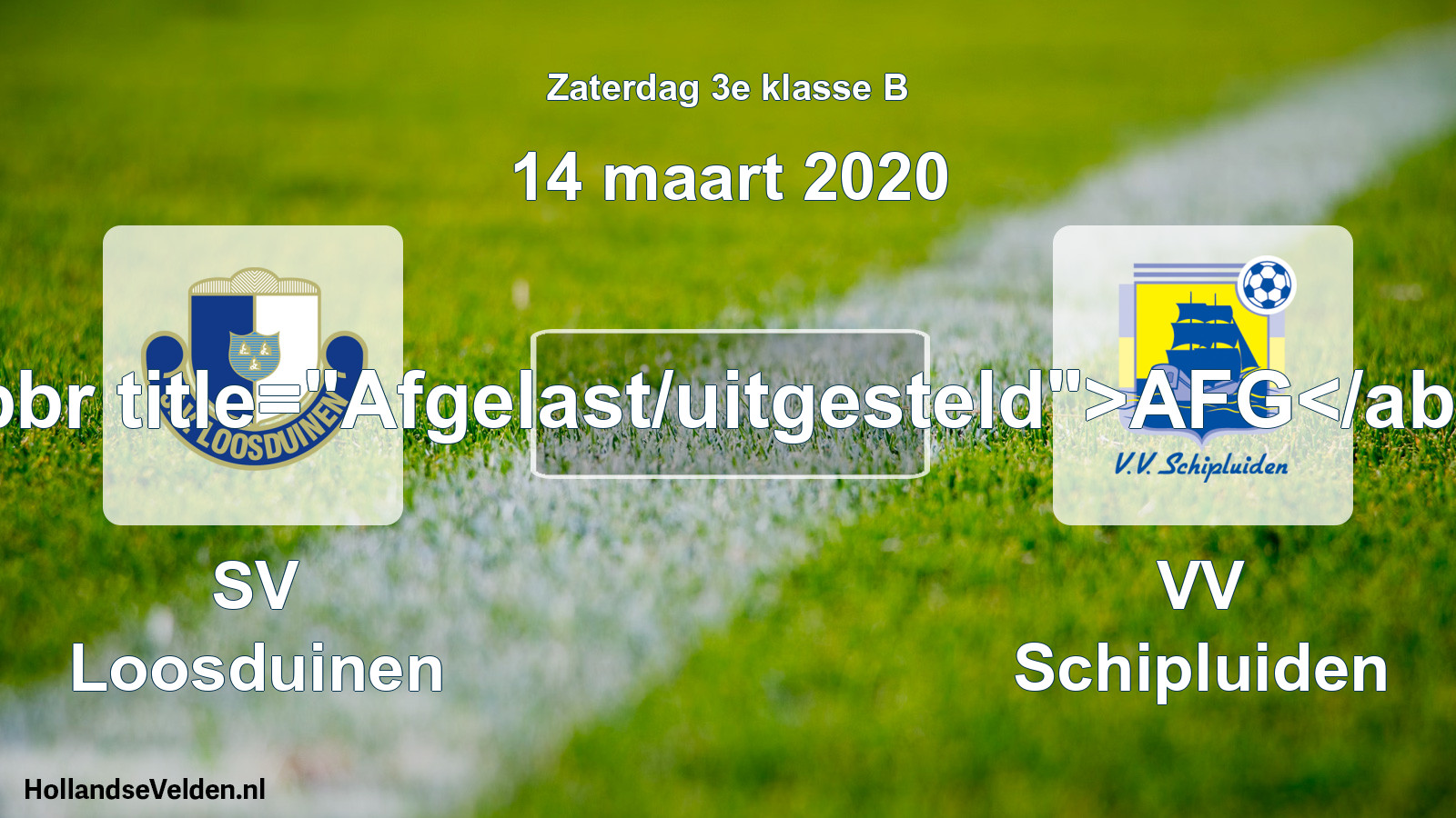 Scheduled Match: SV Loosduinen - VV Schipluiden (14 March 2020)