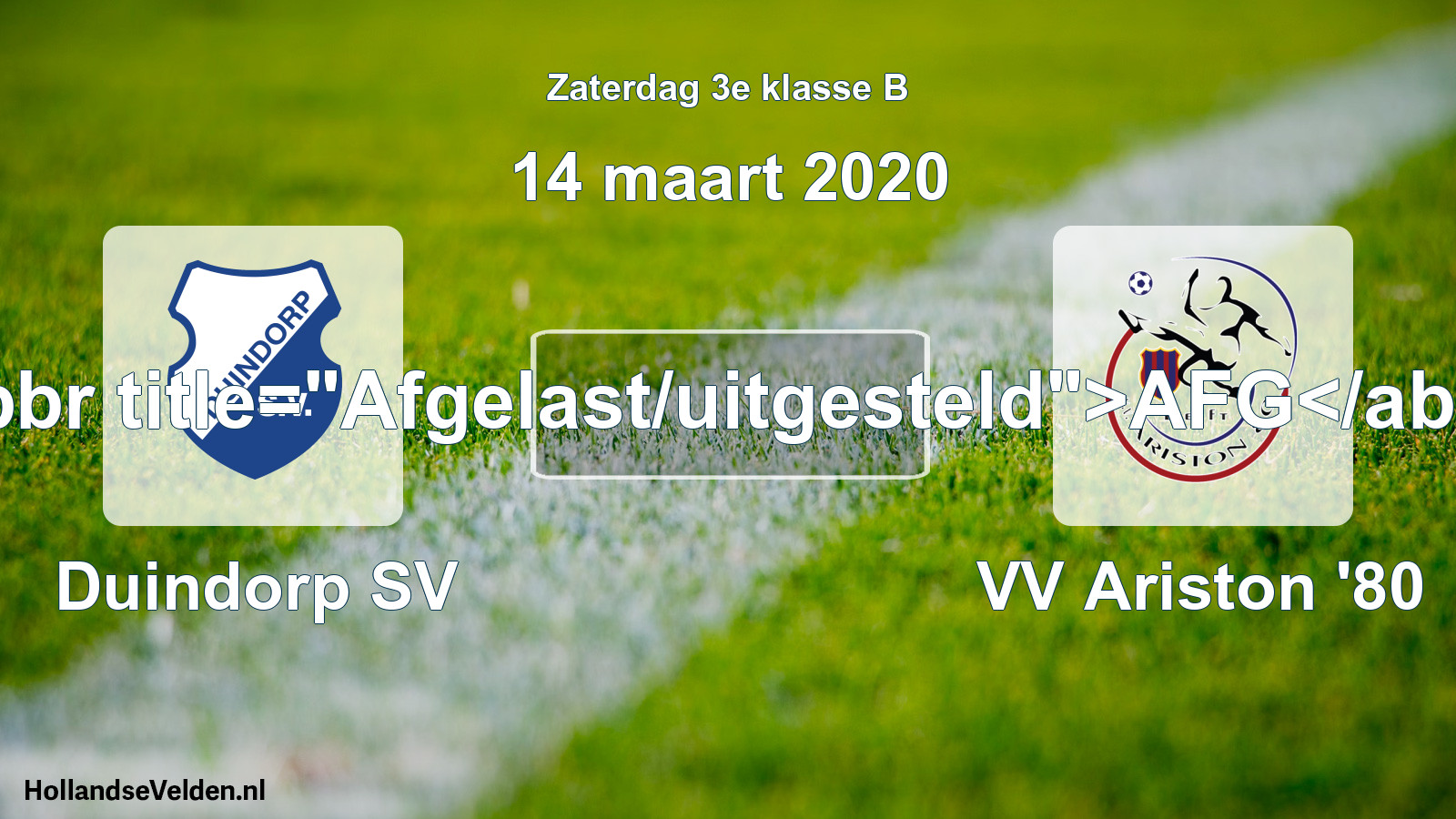 Scheduled Match: Duindorp SV - VV Ariston '80 (14 March 2020)
