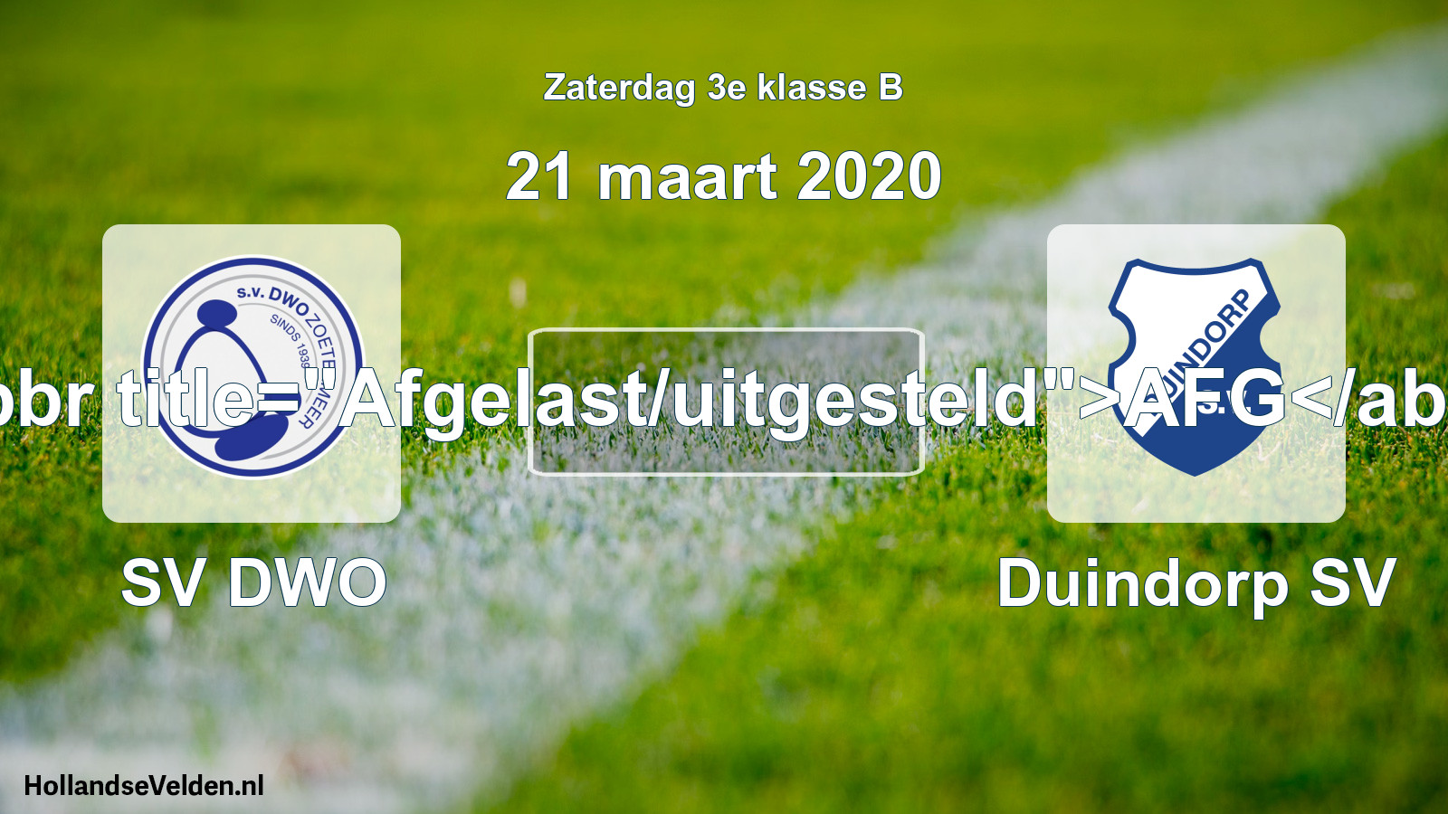 Scheduled Match: SV DWO - Duindorp SV (21 March 2020)
