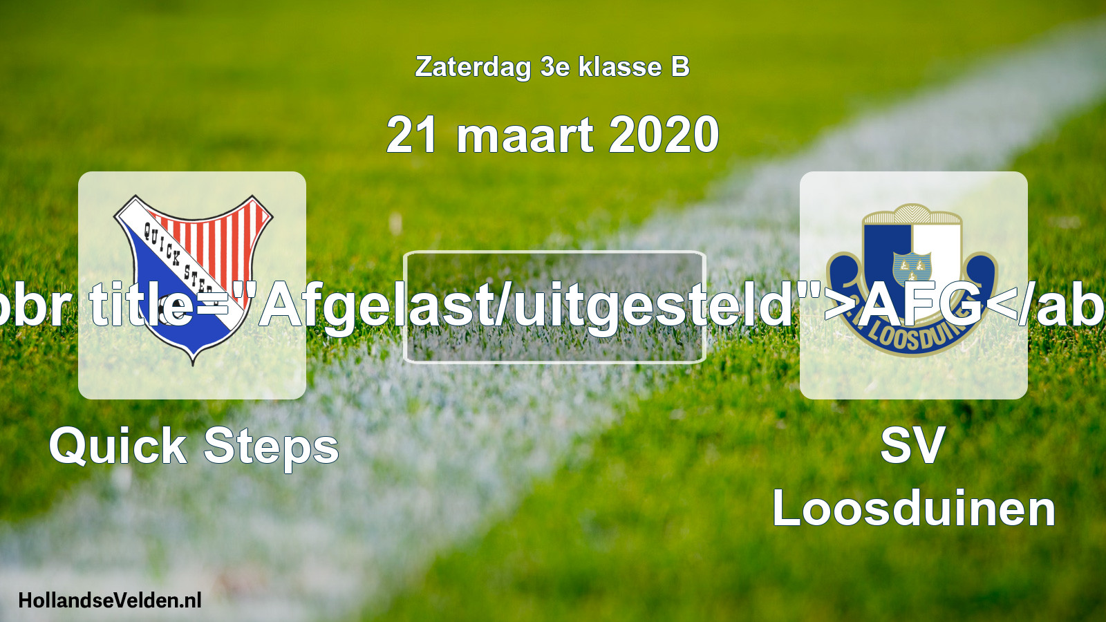 Scheduled Match: Quick Steps - SV Loosduinen (21 March 2020)