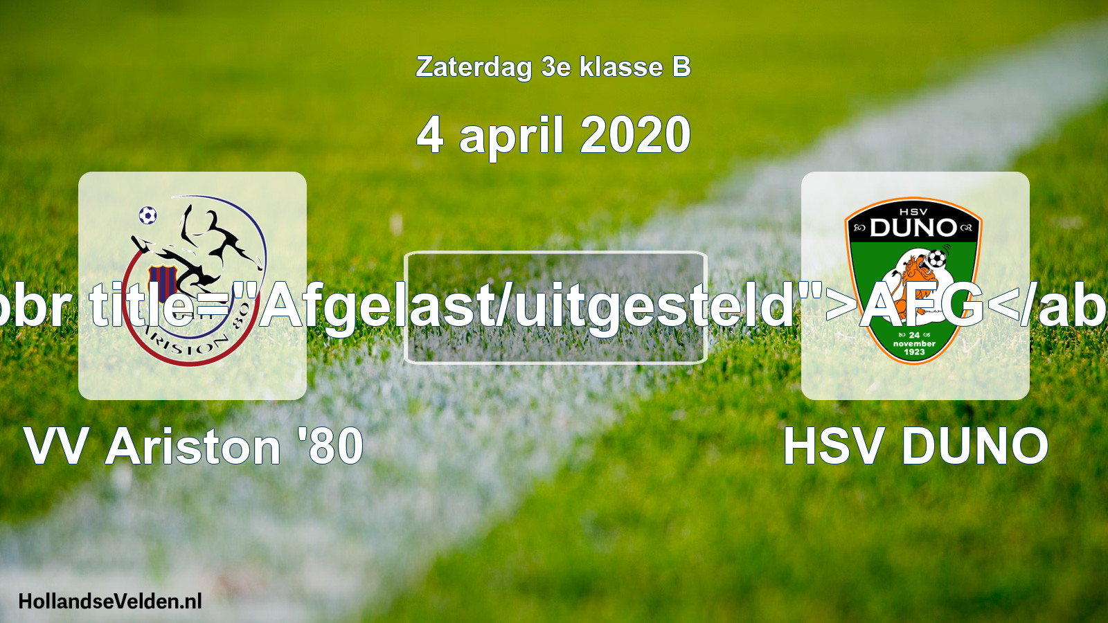 Scheduled Match: VV Ariston '80 - HSV DUNO (4 April 2020)