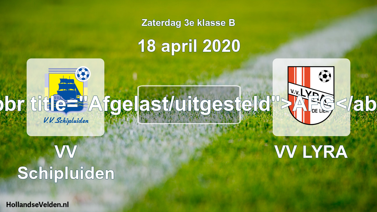 Scheduled Match: VV Schipluiden - VV LYRA (18 April 2020)
