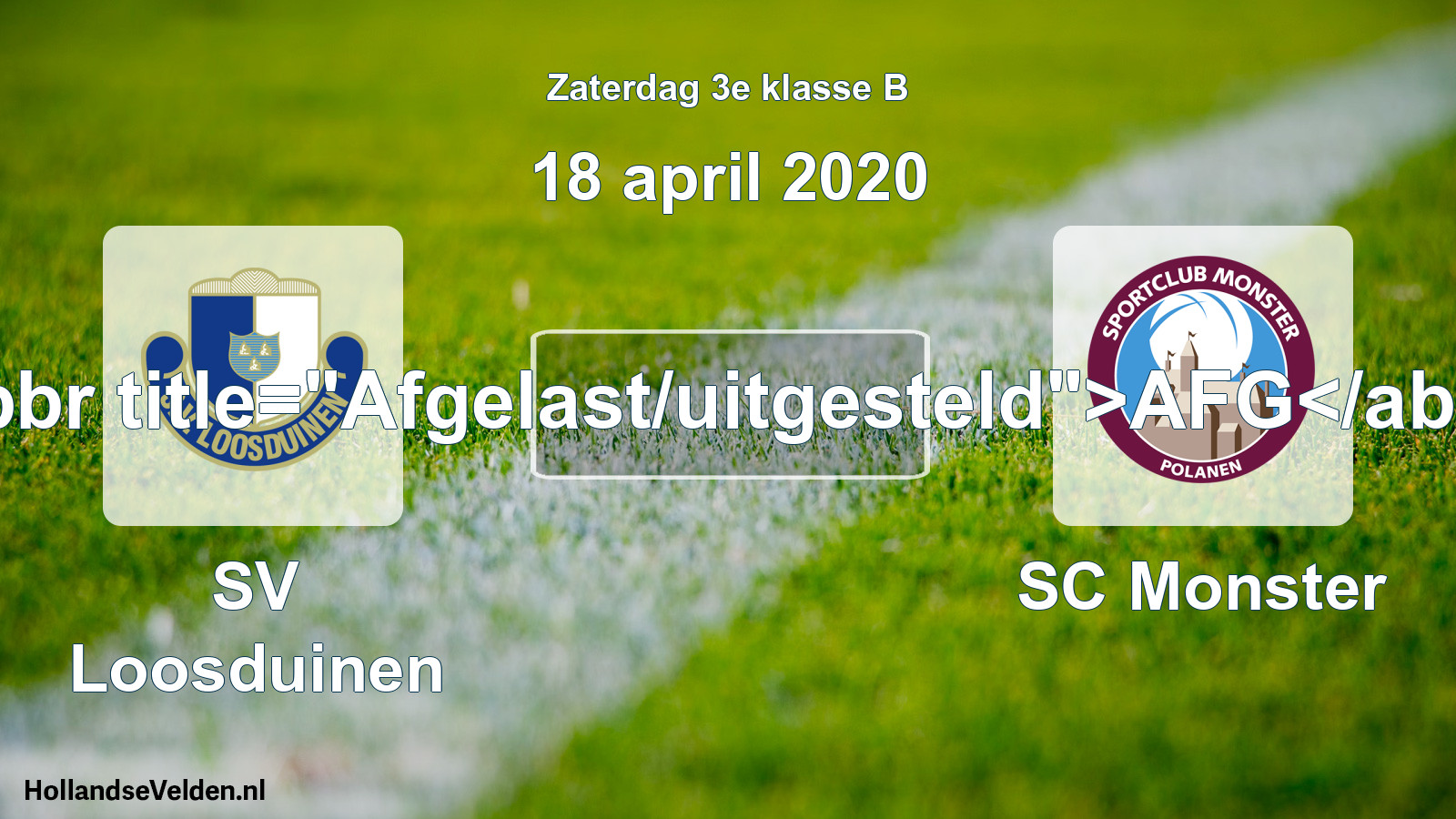 Scheduled Match: SV Loosduinen - SC Monster (18 April 2020)