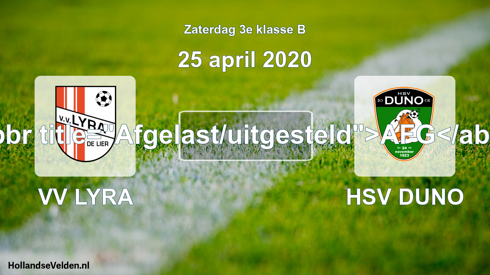 Scheduled Match: VV LYRA - HSV DUNO (25 April 2020)