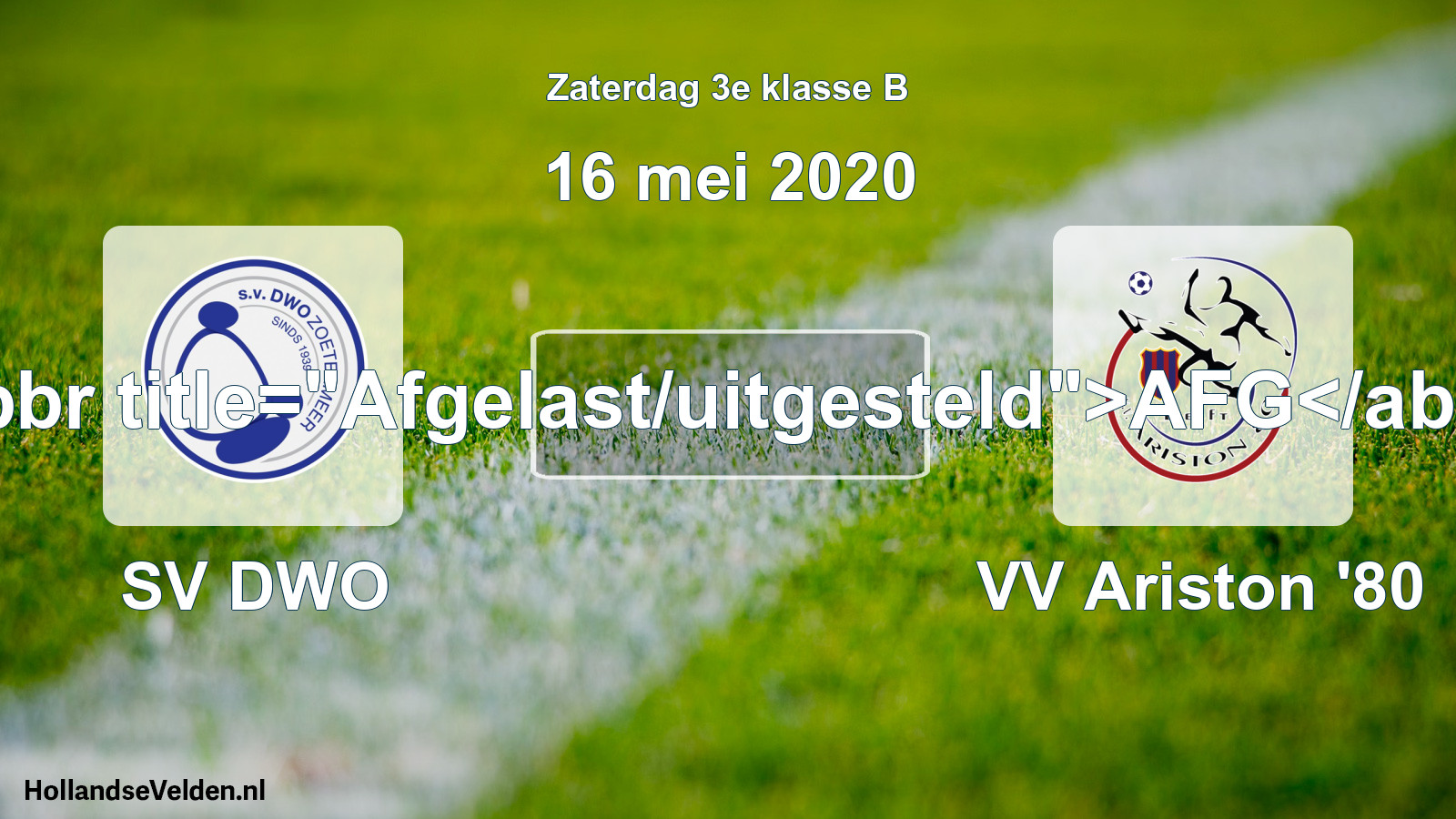 Scheduled Match: SV DWO - VV Ariston '80 (16 May 2020)