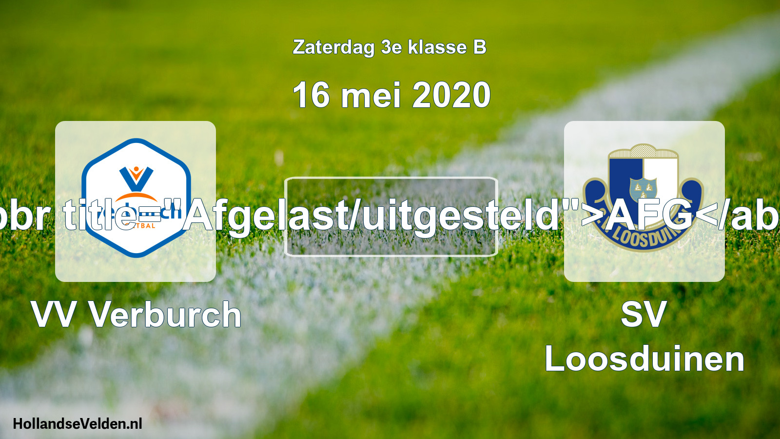Scheduled Match: VV Verburch - SV Loosduinen (16 May 2020)