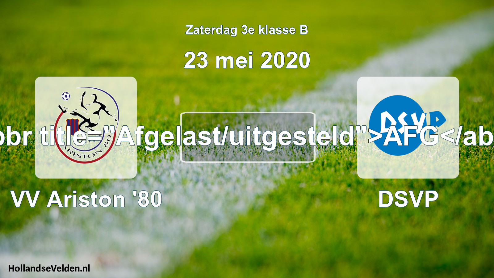 Scheduled Match: VV Ariston '80 - DSVP (23 May 2020)