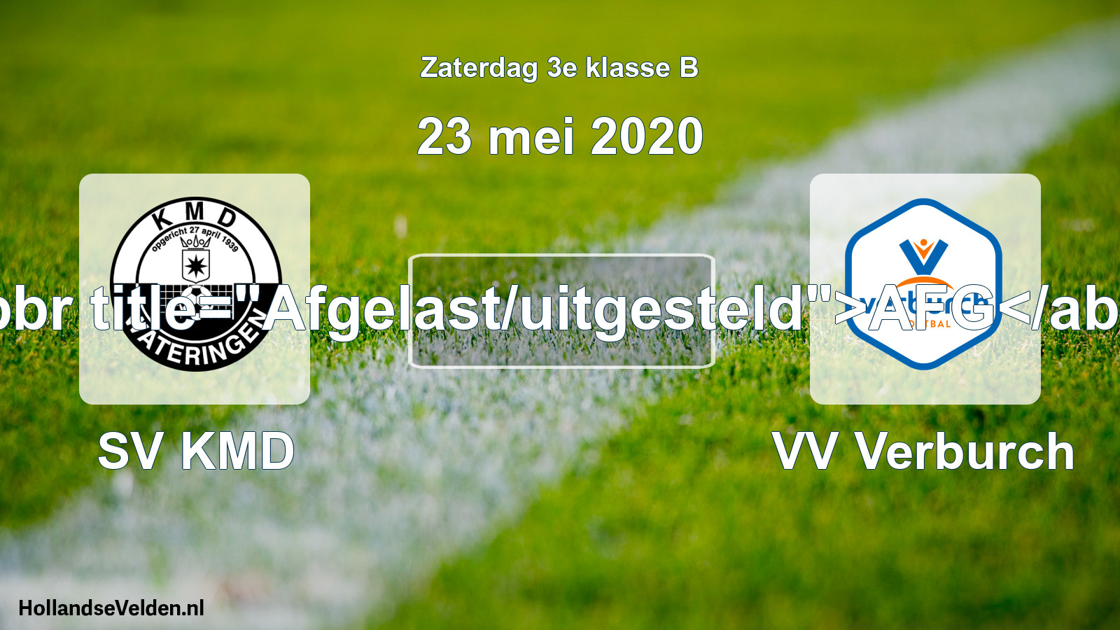 Scheduled Match: SV KMD - VV Verburch (23 May 2020)