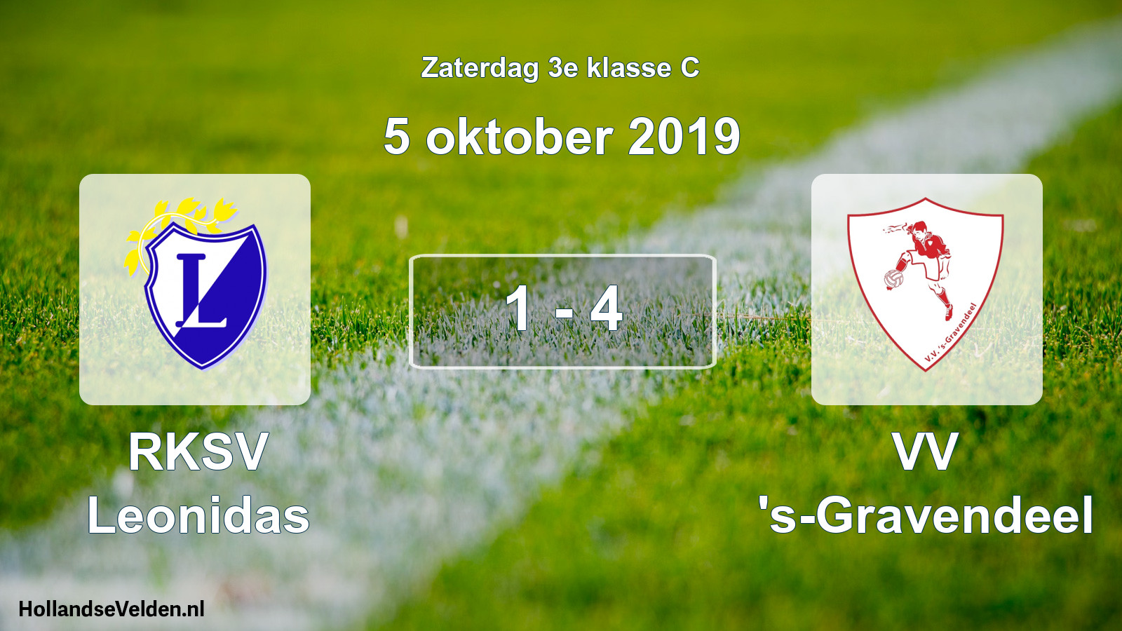 Total number of matches played: RKSV Leonidas - VV 's-Gravendeel 1 - 4 (5 October 2019)