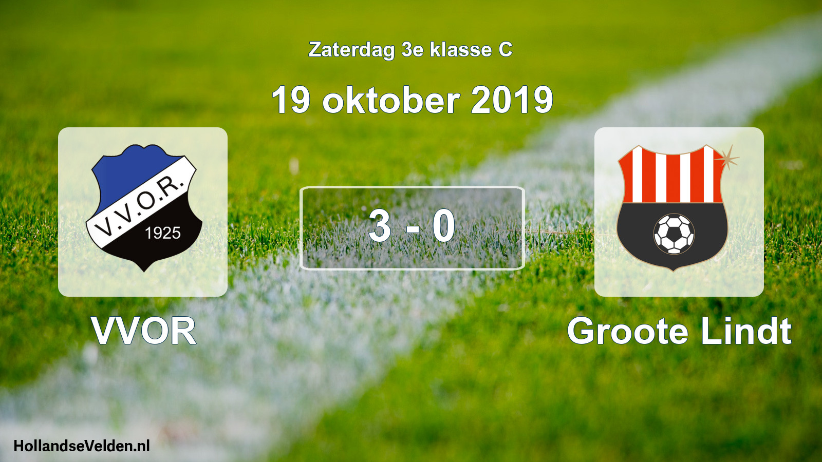 Total number of matches played: VVOR - Groote Lindt 3 - 0 (19 October 2019)