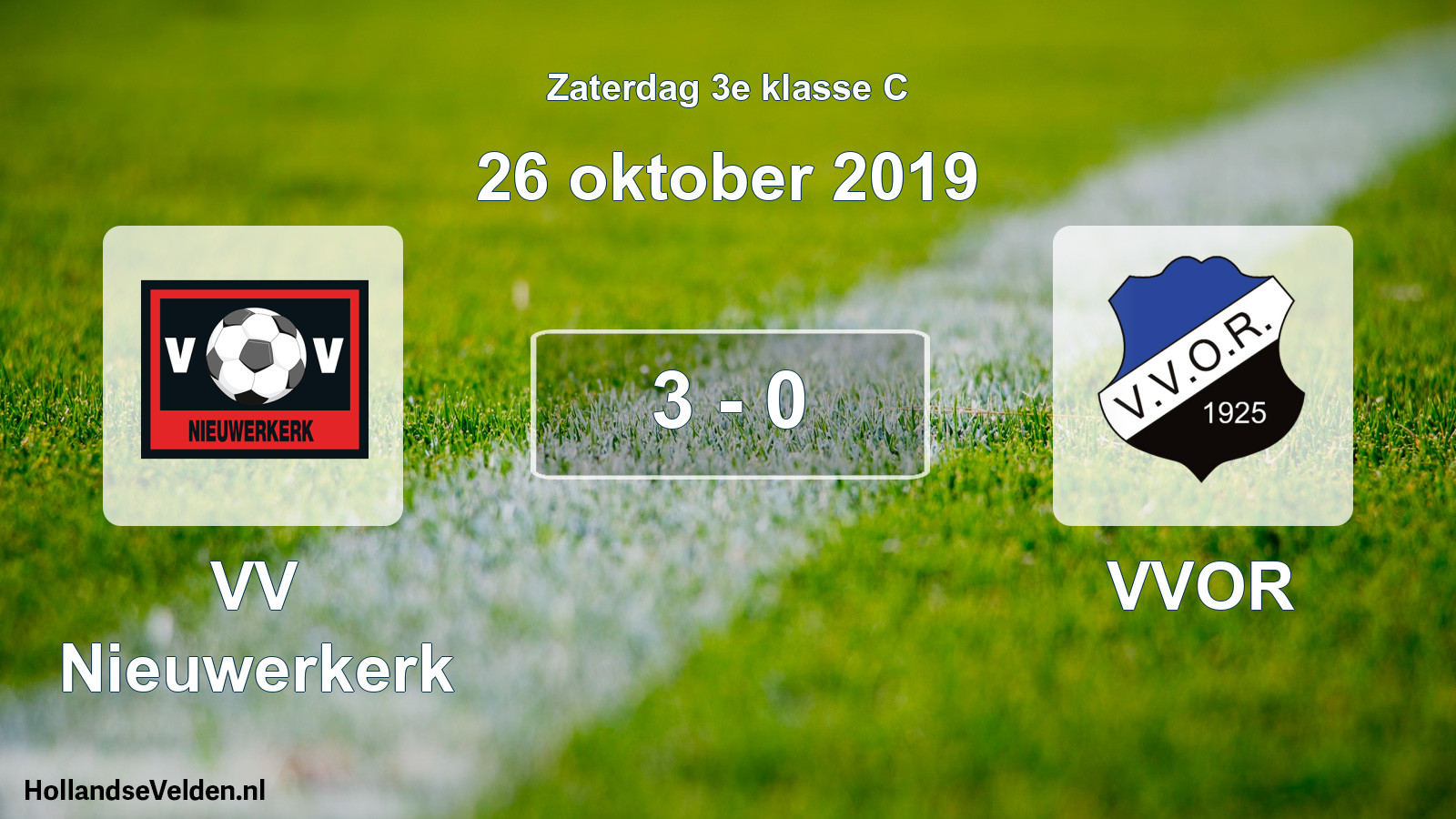 Total number of matches played: VV Nieuwerkerk - VVOR 3 - 0 (26 October 2019)
