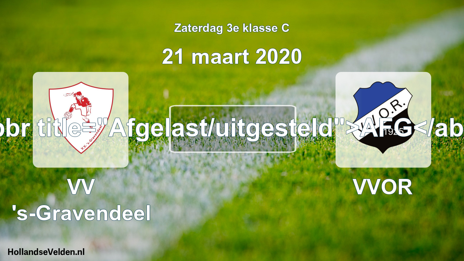 Scheduled Match: VV 's-Gravendeel - VVOR (21 March 2020)