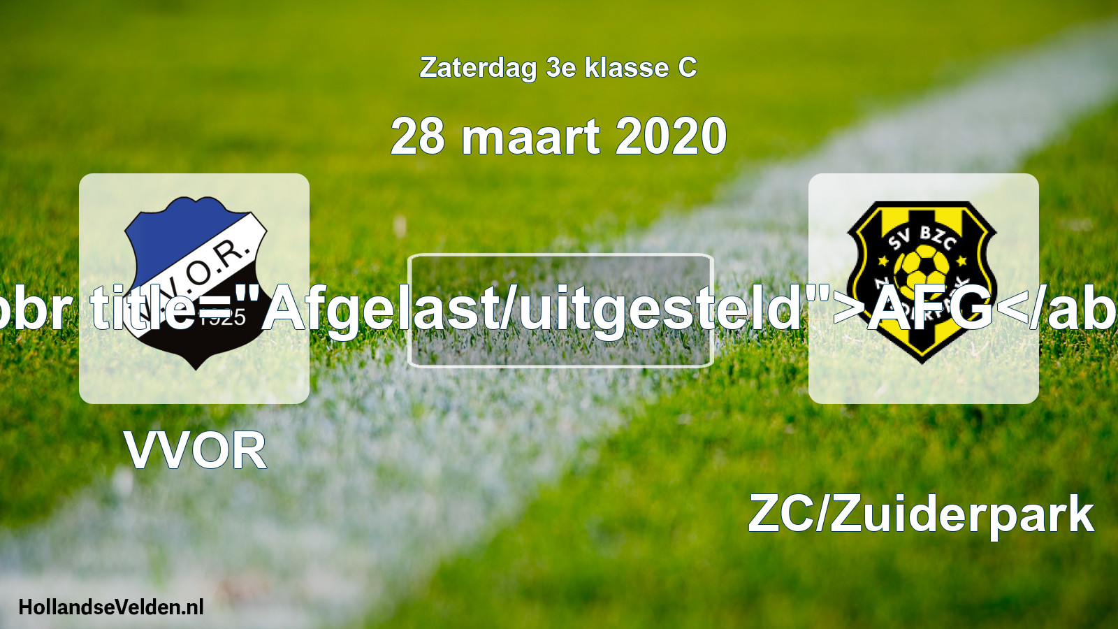 Scheduled Match: VVOR - BZC/Zuiderpark (28 March 2020)