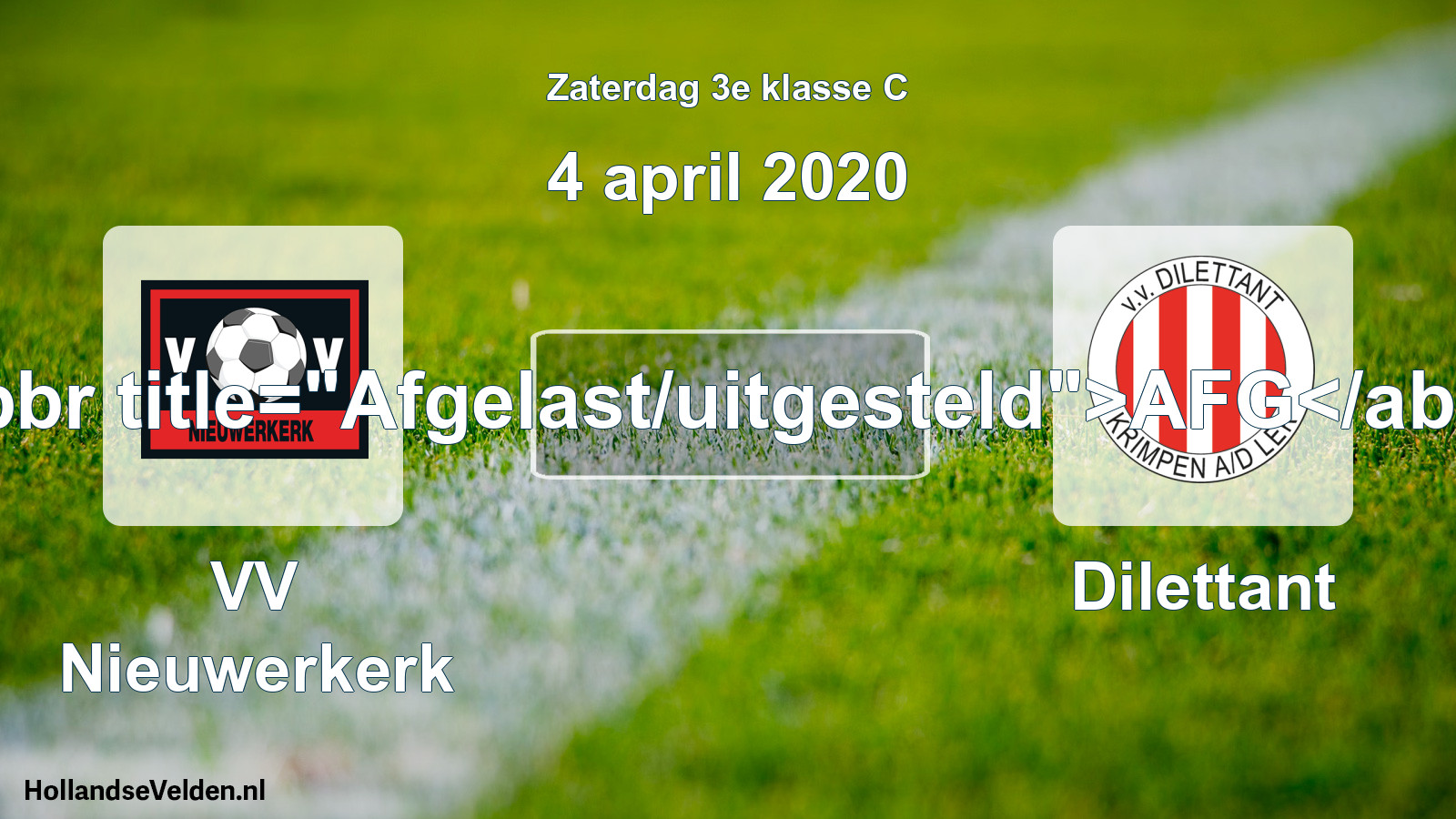 Scheduled Match: VV Nieuwerkerk - Dilettant (4 April 2020)