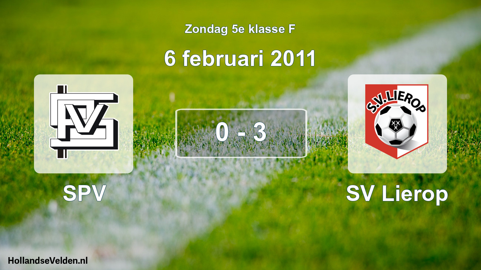 Total number of matches played: SPV - SV Lierop 0 - 3 (6 February 2011)