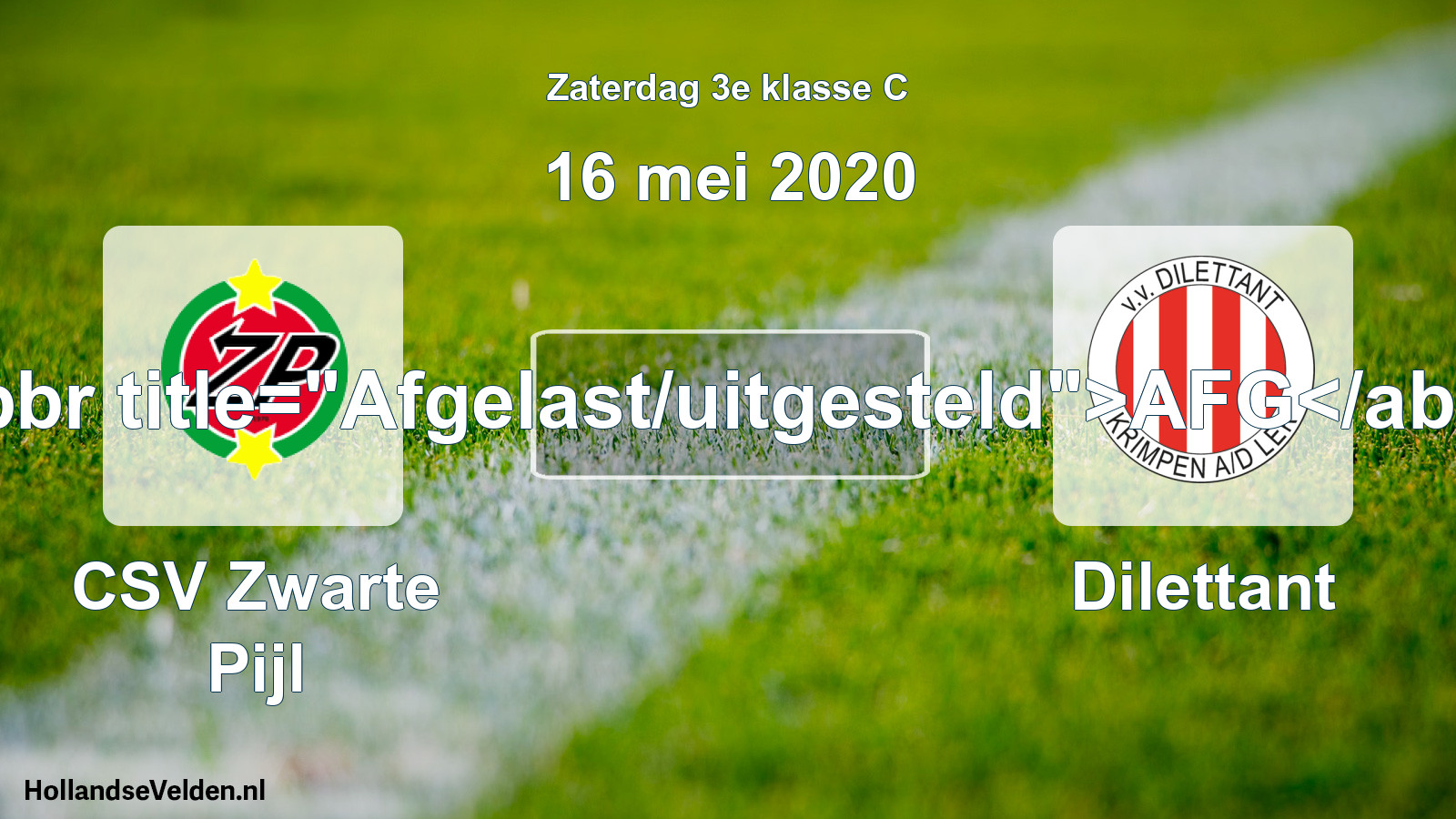 Scheduled Match: CSV Zwarte Pijl - Dilettant (16 May 2020)
