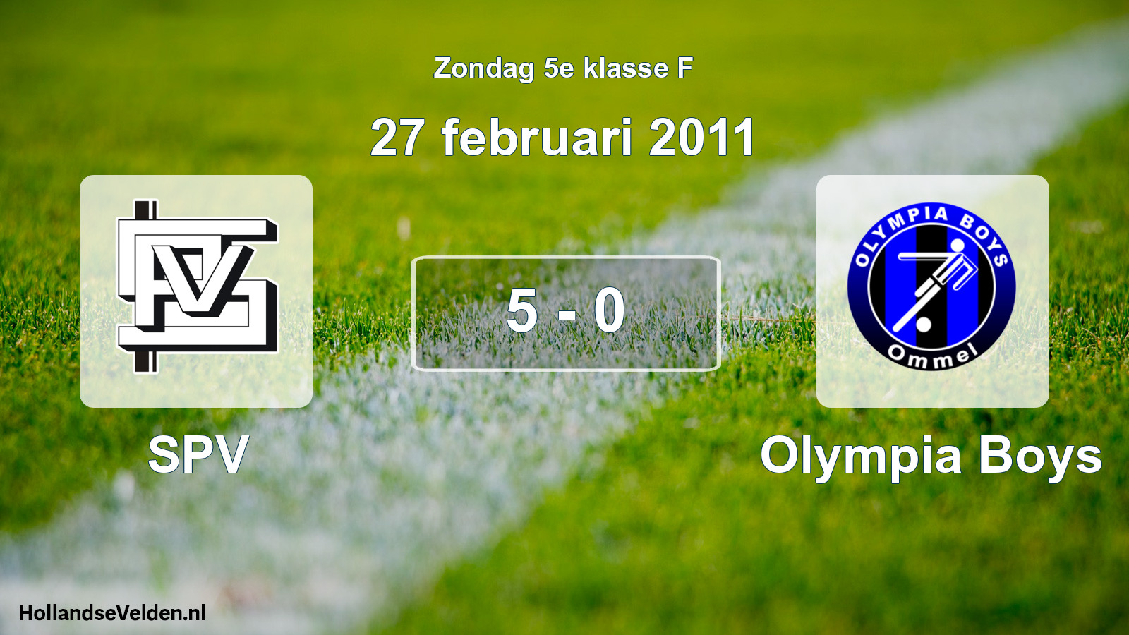 Total number of matches played: SPV - Olympia Boys 5 - 0 (27 February 2011)
