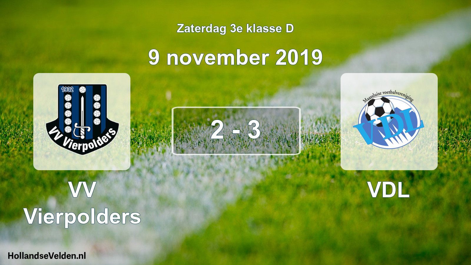 Total number of matches played: VV Vierpolders - VDL 2 - 3 (9 November 2019)