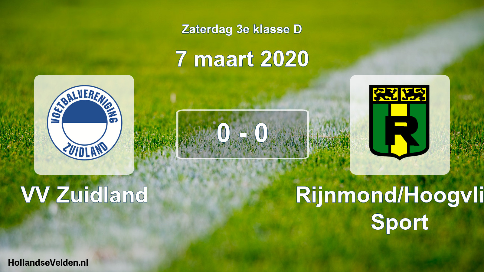 Total number of matches played: VV Zuidland - Rijnmond/Hoogvliet Sport 0 - 0 (7 March 2020)
