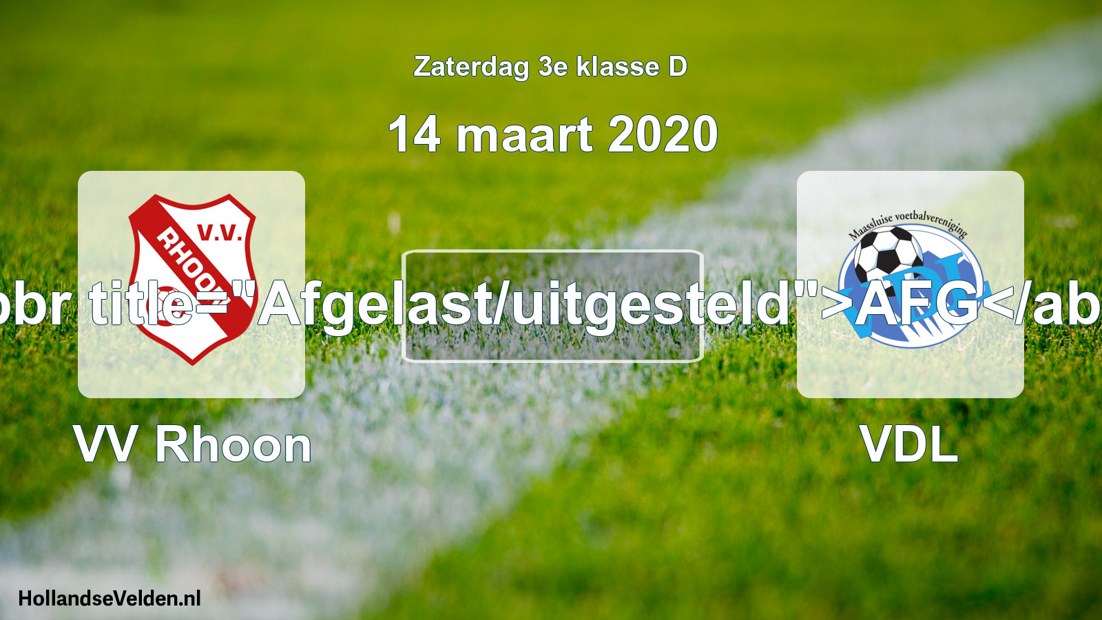 Scheduled Match: VV Rhoon - VDL (14 March 2020)