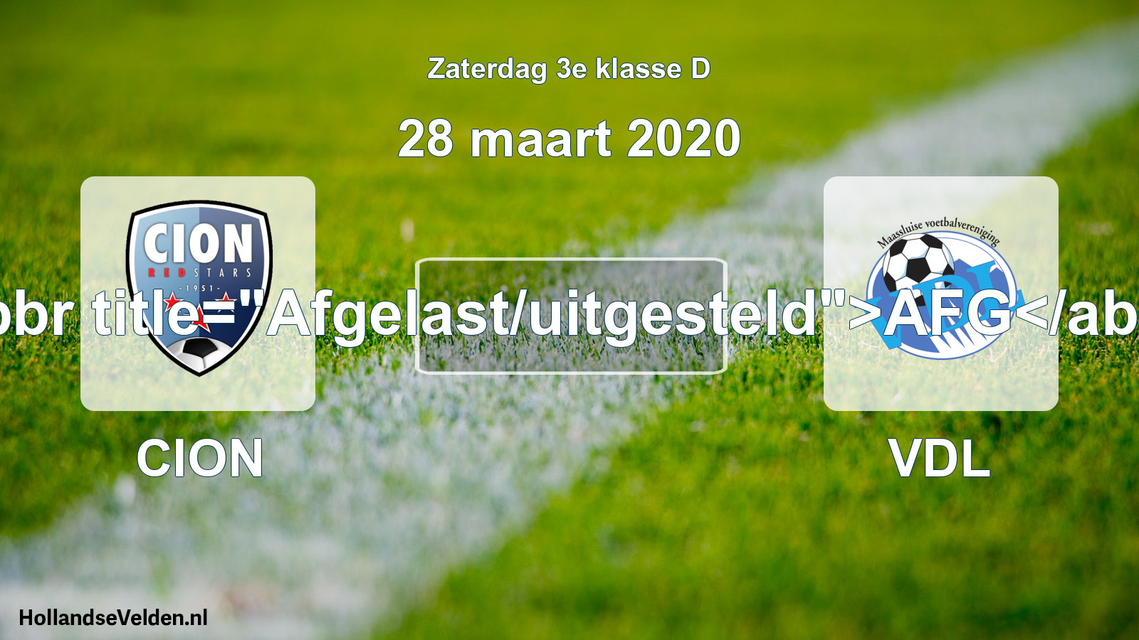 Scheduled Match: CION - VDL (28 March 2020)