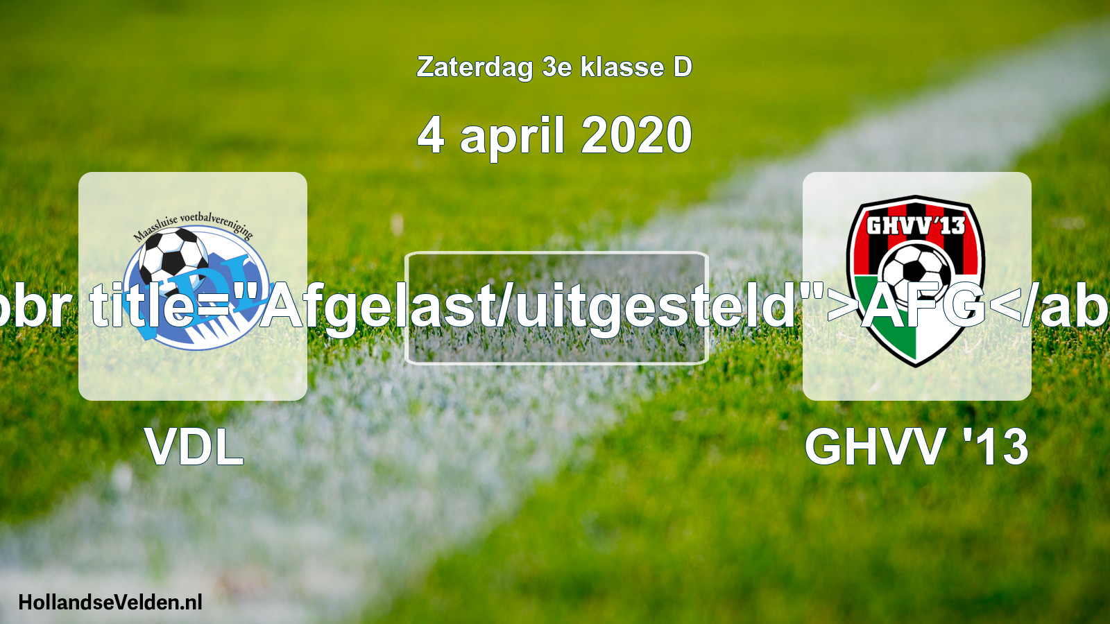 Scheduled Match: VDL - GHVV '13 (4 April 2020)