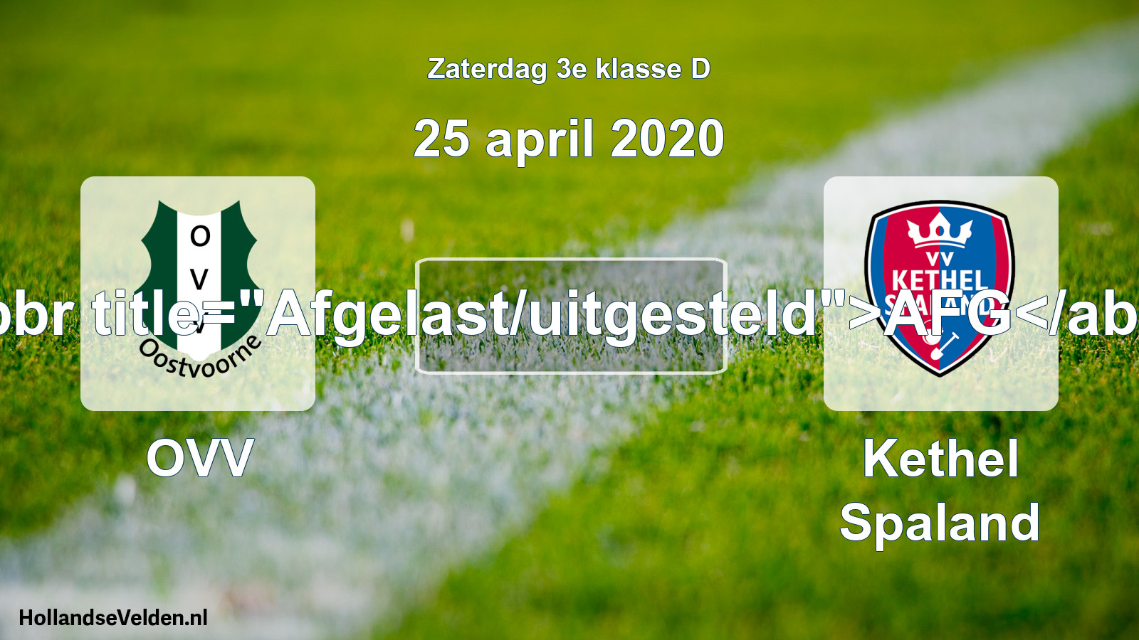 Scheduled Match: OVV - Kethel Spaland (25 April 2020)
