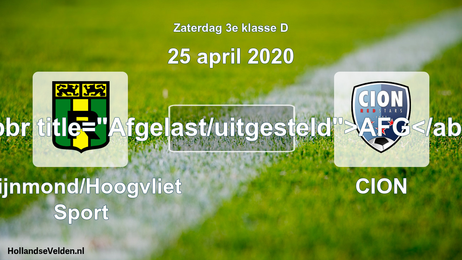 Scheduled Match: Rijnmond/Hoogvliet Sport - CION (25 April 2020)