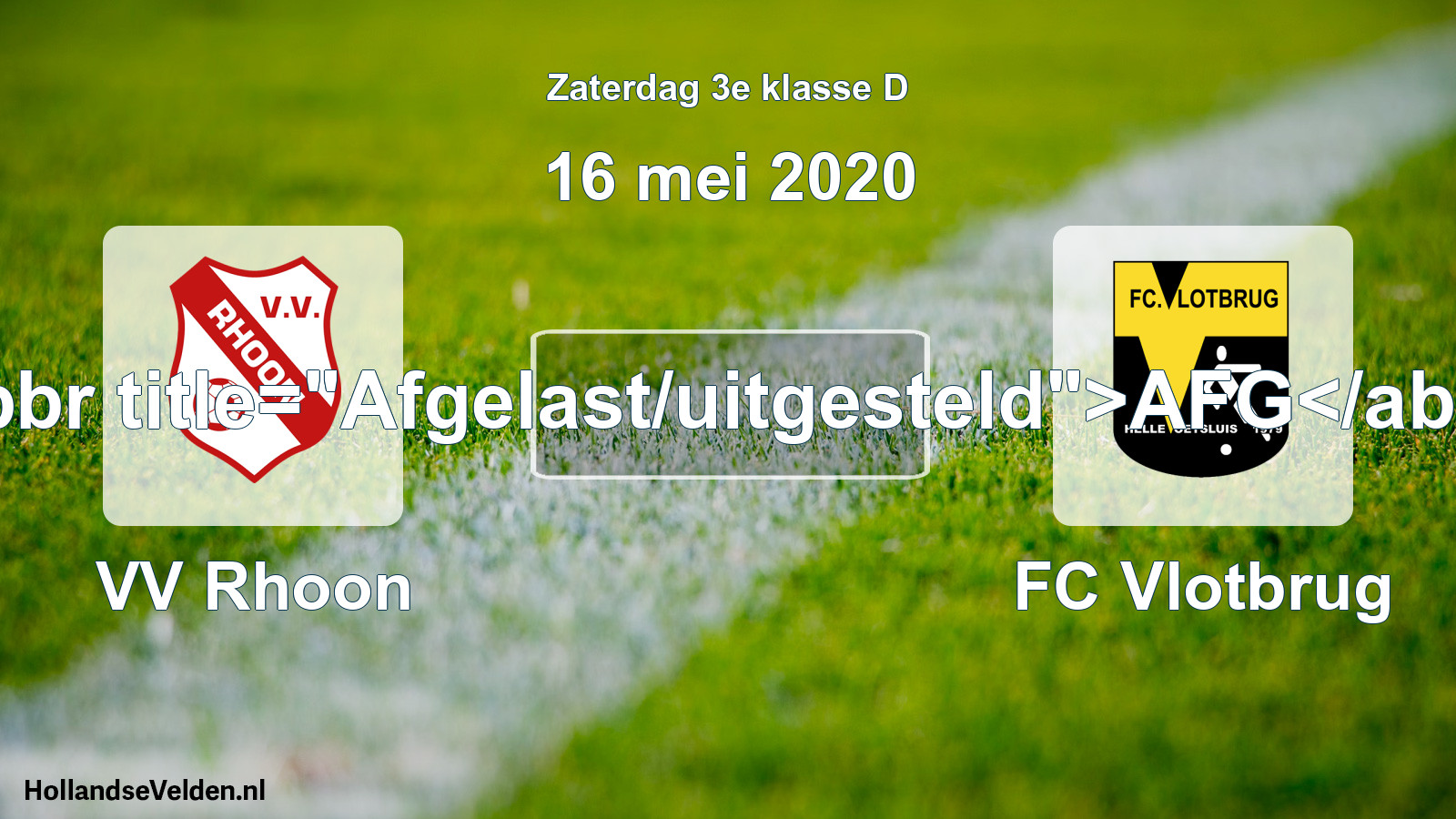 Scheduled Match: VV Rhoon - FC Vlotbrug (16 May 2020)