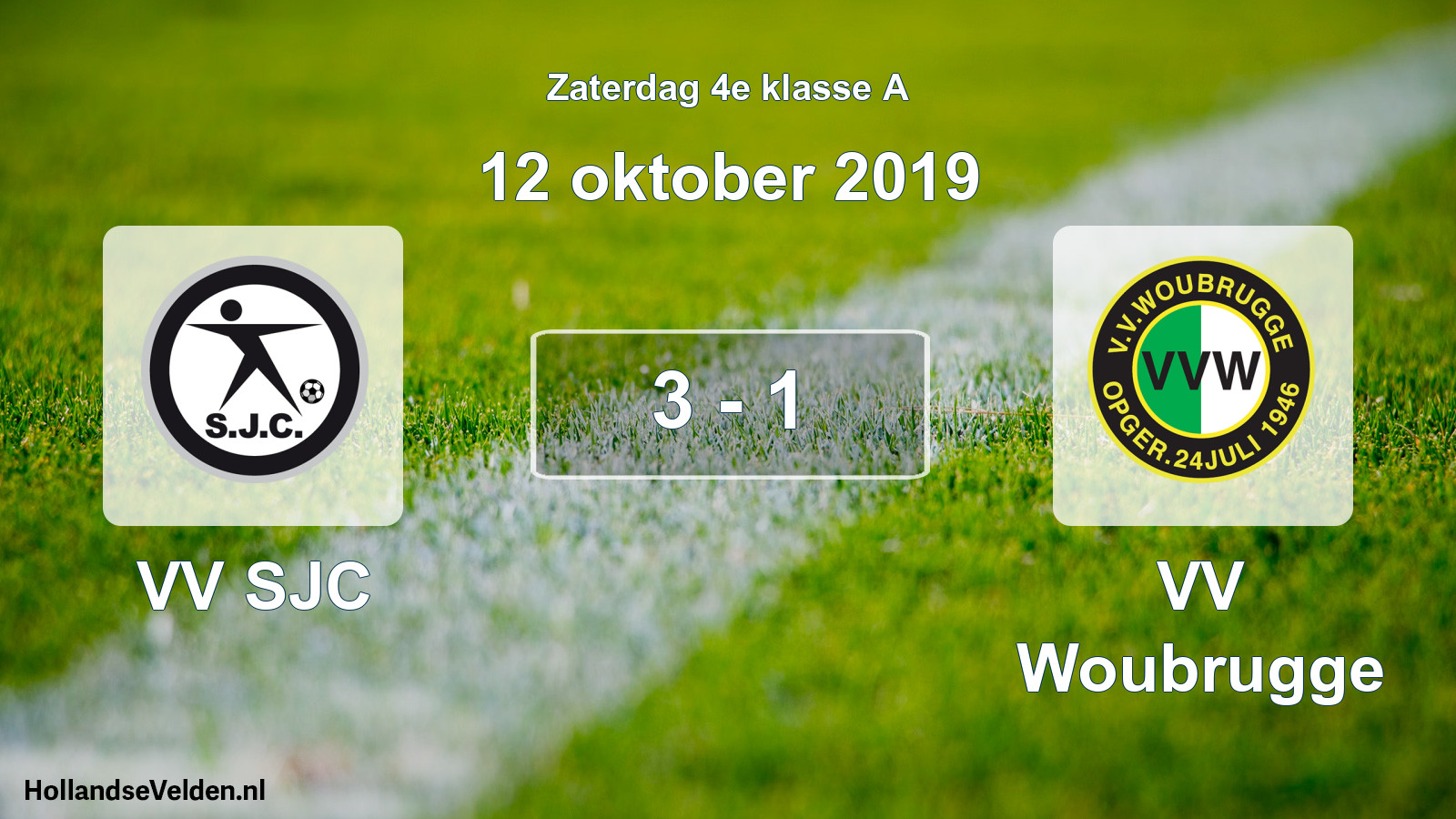 Total number of matches played: VV SJC - VV Woubrugge 3 - 1 (12 October 2019)