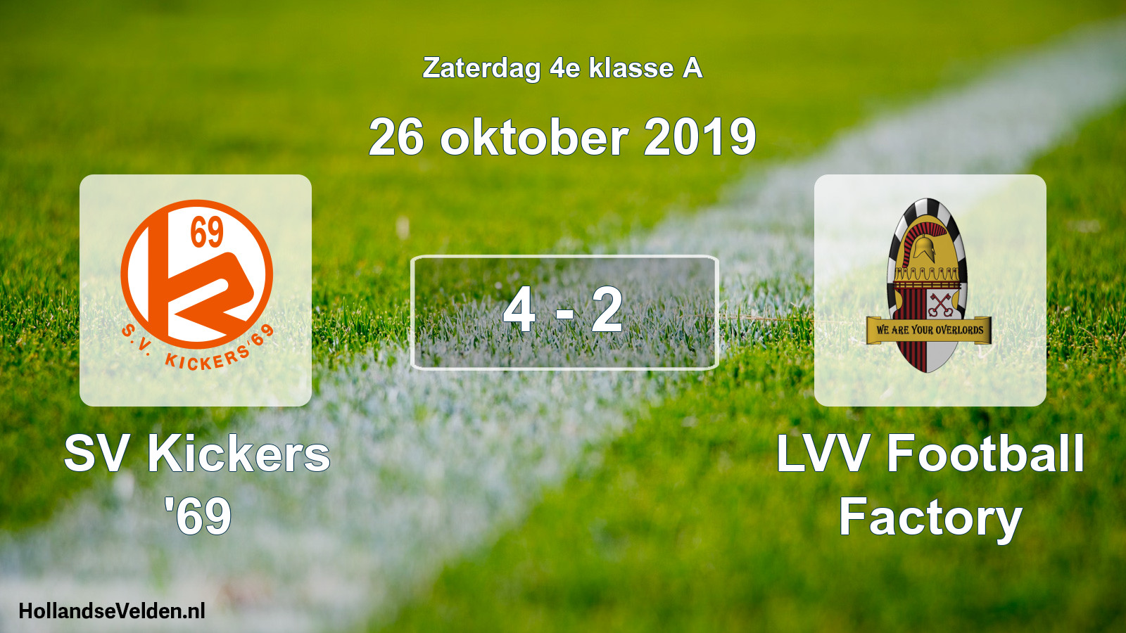 Total number of matches played: SV Kickers '69 - LVV Football Factory 4 - 2 (26 October 2019)
