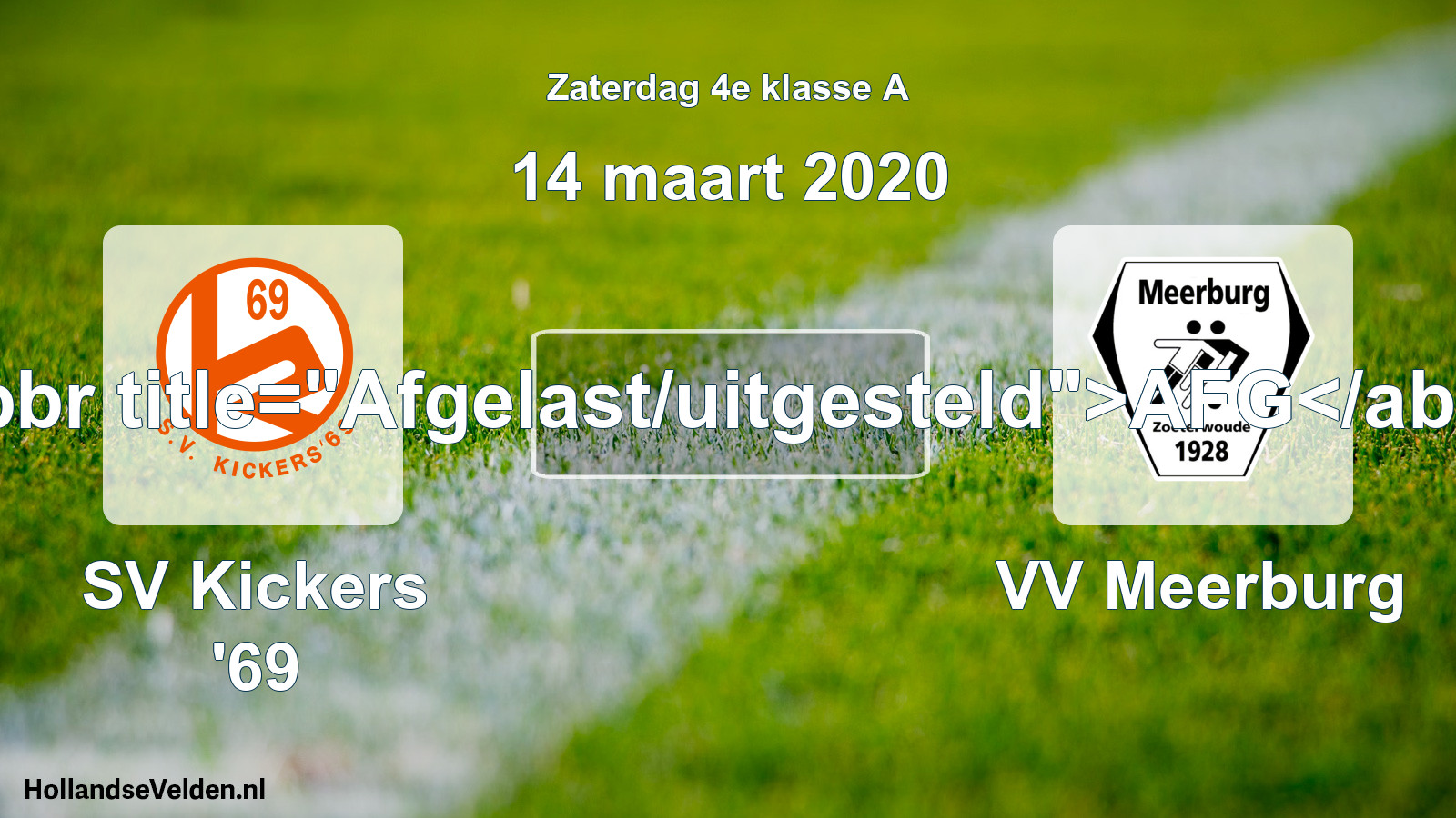 Scheduled Match: SV Kickers '69 - VV Meerburg (14 March 2020)