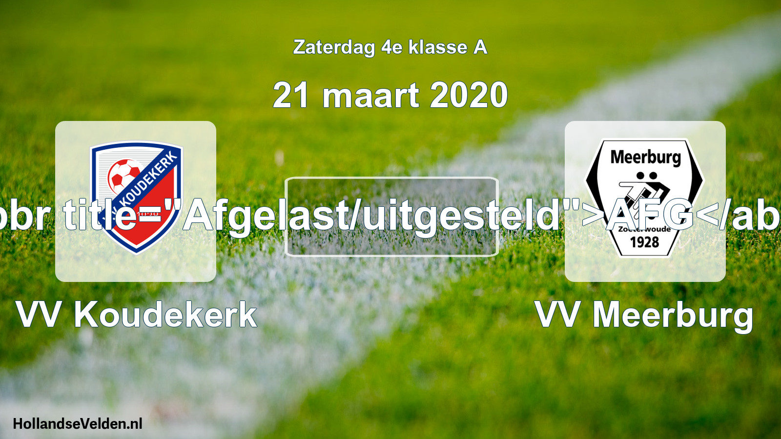 Scheduled Match: VV Koudekerk - VV Meerburg (21 March 2020)