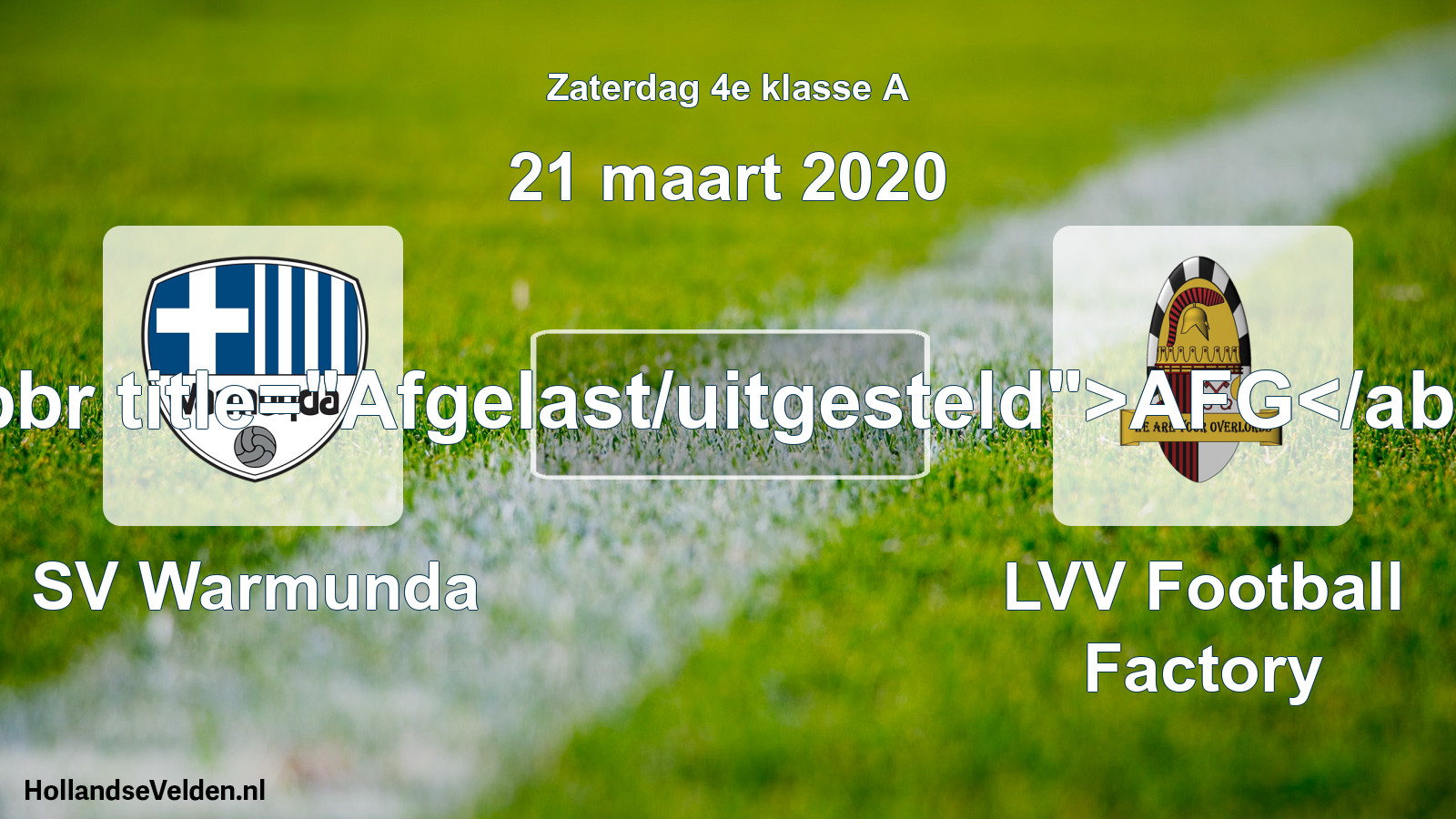 Scheduled Match: SV Warmunda - LVV Football Factory (21 March 2020)