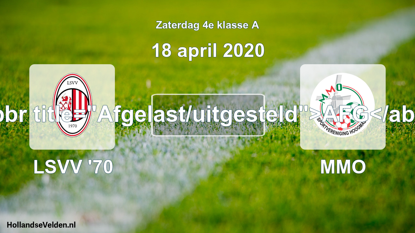 Scheduled Match: LSVV '70 - MMO (18 April 2020)