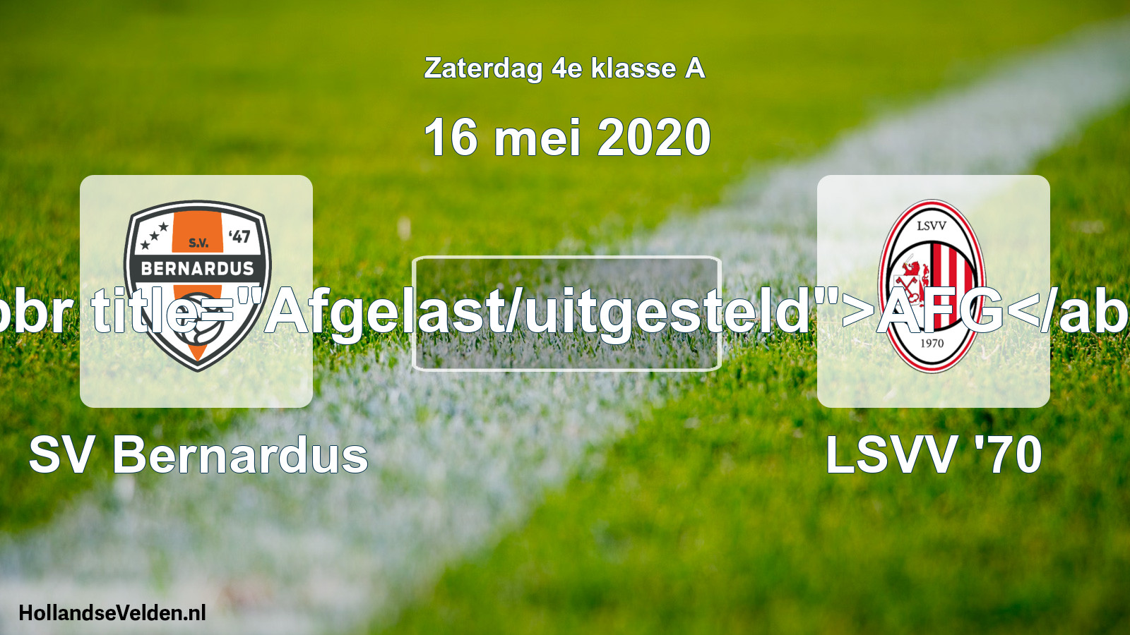 Scheduled Match: SV Bernardus - LSVV '70 (16 May 2020)