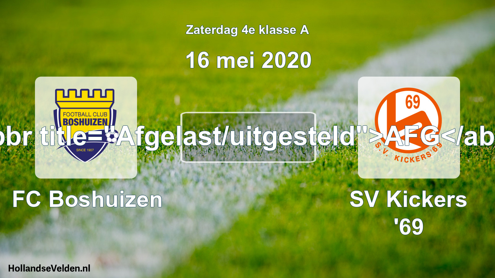 Scheduled Match: FC Boshuizen - SV Kickers '69 (16 May 2020)