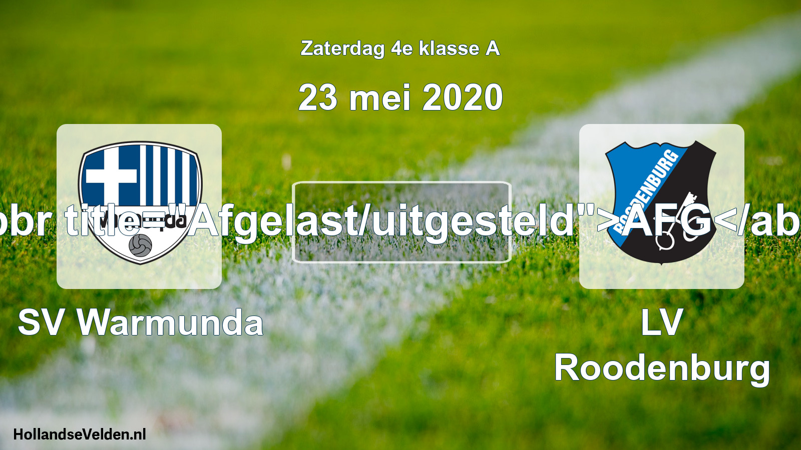 Scheduled Match: SV Warmunda - LV Roodenburg (23 May 2020)