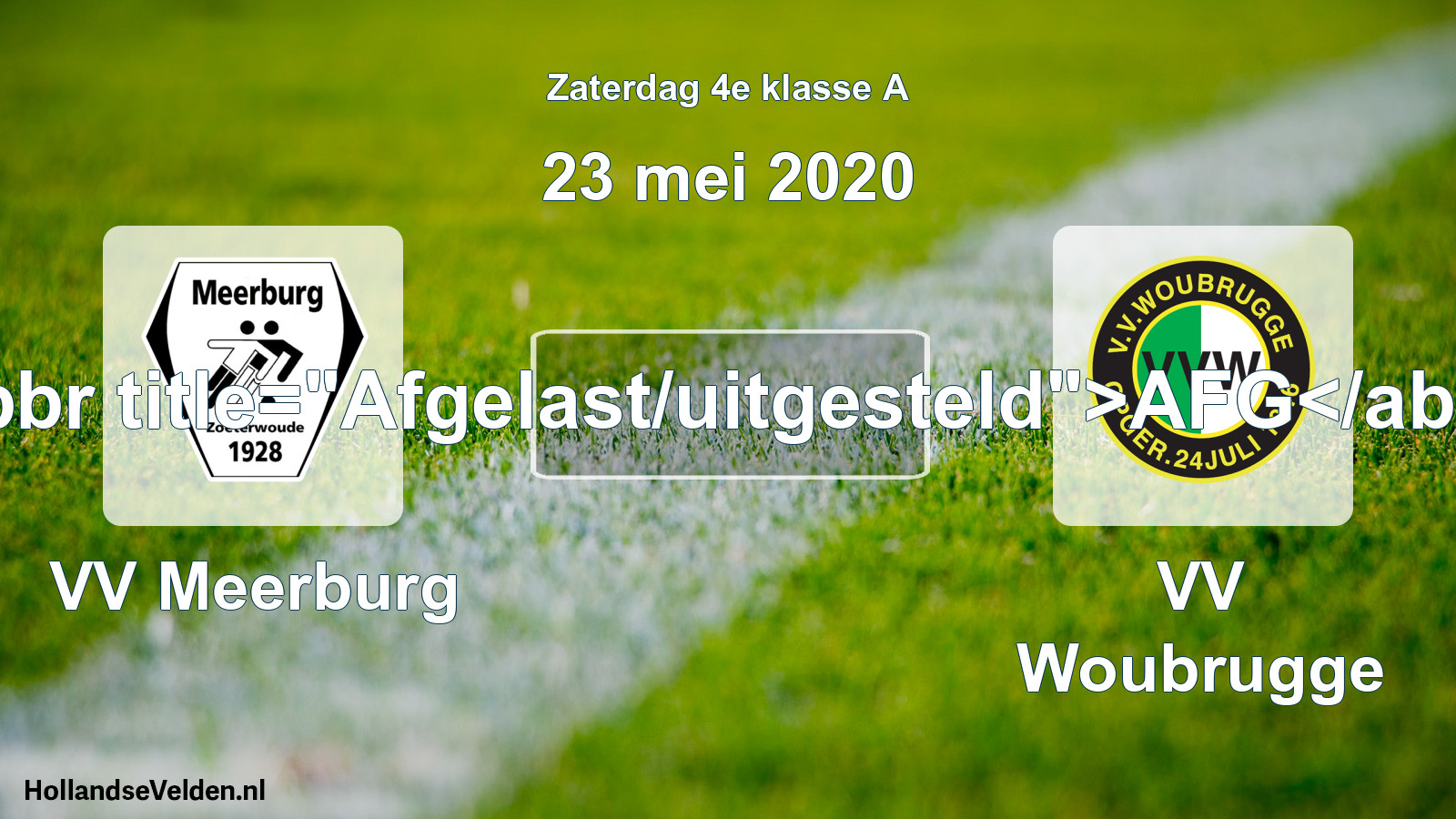 Scheduled Match: VV Meerburg - VV Woubrugge (23 May 2020)