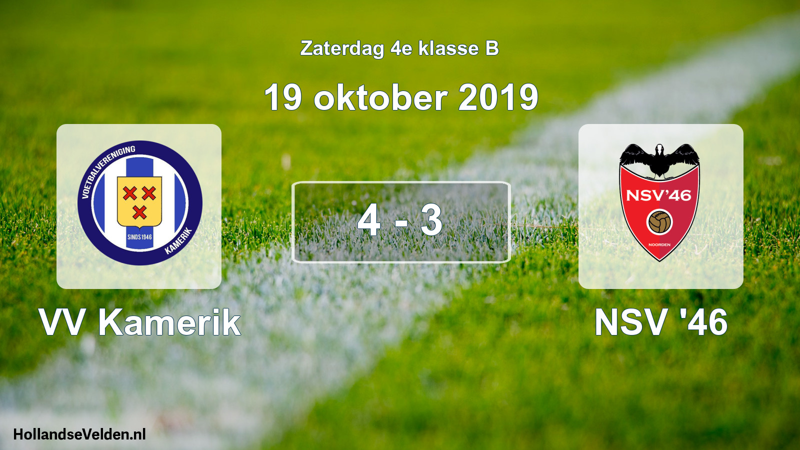 Total number of matches played: VV Kamerik - NSV '46 4 - 3 (19 October 2019)