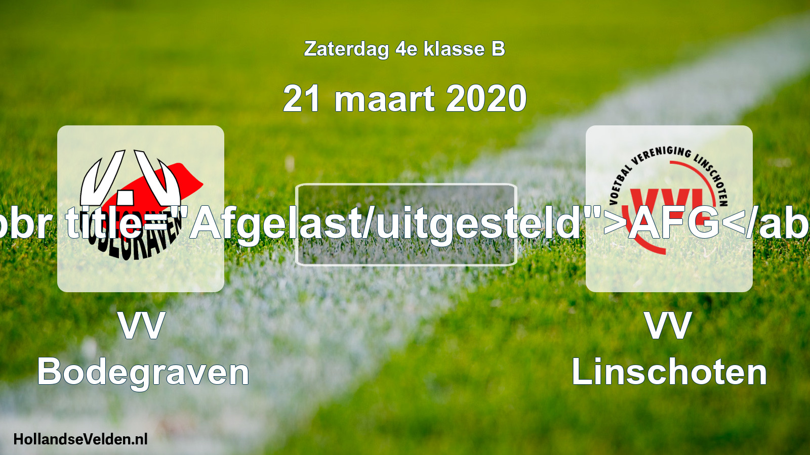 Scheduled Match: VV Bodegraven - VV Linschoten (21 March 2020)